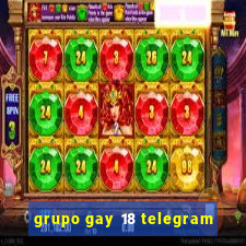 grupo gay 18 telegram